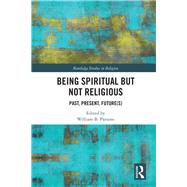 Book cover for Being Spiritual but Not Religious