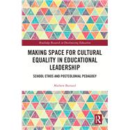 Book cover for Making Space for Cultural Equality in Educational Leadership