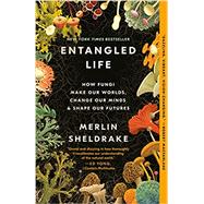 Book cover for Entangled Life: How Fungi Make Our Worlds, Change Our Minds & Shape Our Futures