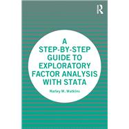 Book cover for A Step-by-Step Guide to Exploratory Factor Analysis with Stata