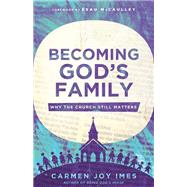 Book cover for Becoming God's Family