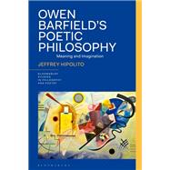Book cover for Owen Barfield’s Poetic Philosophy