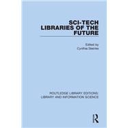Book cover for Sci-tech Libraries of the Future