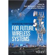 Book cover for Backhauling / Fronthauling for Future Wireless Systems