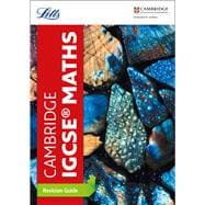 Book cover for Letts Cambridge IGCSE® – Cambridge IGCSE® Maths Revision Guide