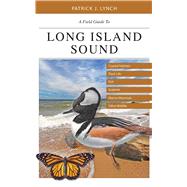 Book cover for A Field Guide to Long Island Sound