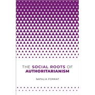 Book cover for The Social Roots of Authoritarianism