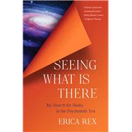Book cover for Seeing What Is There