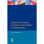 Book cover for English and Italian Literature From Dante to Shakespeare: A Study of Source, Analogue and Divergence