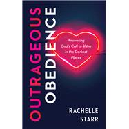 Book cover for Outrageous Obedience