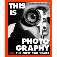Book cover for This is Photography The First 200 Years