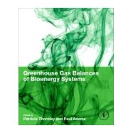 Book cover for Greenhouse Gas Balances of Bioenergy Systems