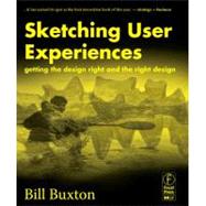 Book cover for Sketching User Experiences:  Getting the Design Right and the Right Design