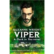 Book cover for Viper Enter an addictive world of sizzlingly hot paranormal romance . . .