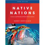 Book cover for Native Nations Cultures and Histories of Native North America