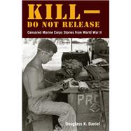 Book cover for Kill–Do Not Release