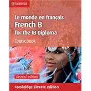 Book cover for Le Monde En Francais French B for the IB Diploma Coursebook