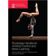 Book cover for Routledge Handbook of Motor Control and Motor Learning