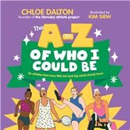Book cover for The A - Z of Who I Could Be