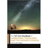 Book cover for T&t Clark Handbook of Christian Theology and the Modern Sciences