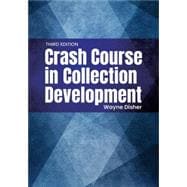Book cover for Crash Course in Collection Development (Revised)