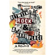 Book cover for Between Rock & a Hard Place