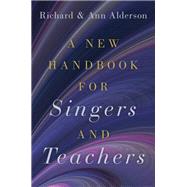 Book cover for A New Handbook for Singers and Teachers