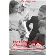 Book cover for The Hidden History of American Fashion