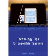 Book cover for Technology Tips for Ensemble Teachers