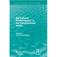 Book cover for Agricultural Protectionism in the Industrialized World