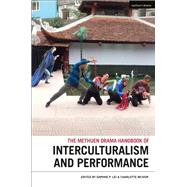 Book cover for The Methuen Drama Handbook of Interculturalism and Performance