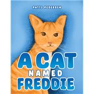 Book cover for A Cat Named Freddie