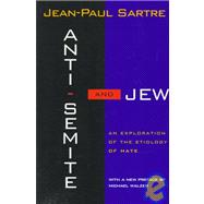 Book cover for Anti-Semite and Jew An Exploration of the Etiology of Hate