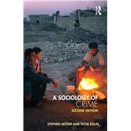 Book cover for A Sociology of Crime: Second edition