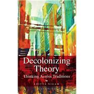 Book cover for Decolonizing Theory