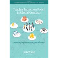Book cover for Teacher Induction Policy in Global Contexts