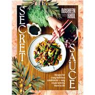 Book cover for Secret Sauce How to make anything delicious