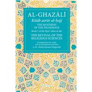 Book cover for The Mysteries of the Pilgrimage Book 7 of Ihya' 'ulum al-din, The Revival of the Religious Sciences