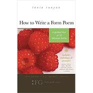 Book cover for How to Write a Form Poem: A Guided Tour of 10 Fabulous Forms
