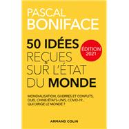 Book cover for 50 idées reçues sur l'état du monde - Édition 2021