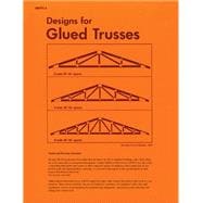 Book cover for Designs for Glued Trusses