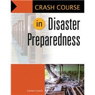 Book cover for Crash Course in Disaster Preparedness