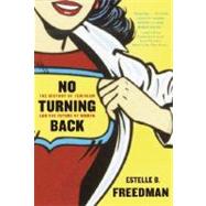 Book cover for No Turning Back The History of Feminism and the Future of Women