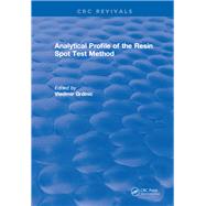 Book cover for Analytical Profile of the Resin Spot Test Method: 0