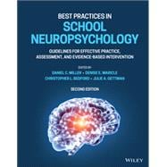 Book cover for Best Practices in School Neuropsychology Guidelines for Effective Practice, Assessment, and Evidence-Based Intervention
