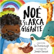Book cover for Noé y el Arca Gigante