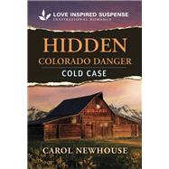 Book cover for Hidden Colorado Danger