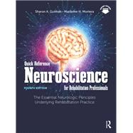 Book cover for Quick Reference Neuroscience for Rehabilitation Professionals