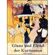 Book cover for Glanz und Elend der Kurtisanen