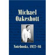 Book cover for Michael Oakeshott : Notebooks and Letters, 1922-90